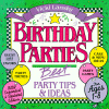 Birthday Parties: Best Party Tips and Ideas