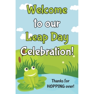 Leap Day Party Welcome Sign